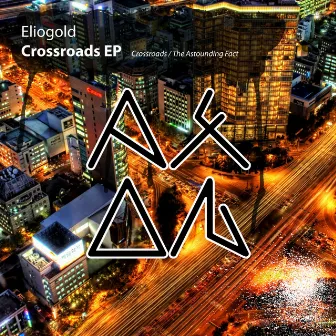 The Crossroads EP by Eliogold