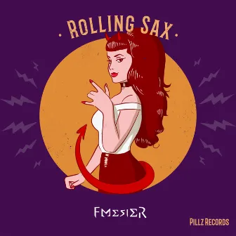 Rolling Sax by Fmesier