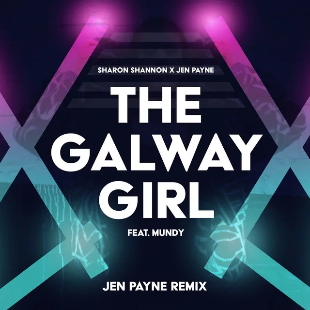 The Galway Girl - Jen Payne Remix