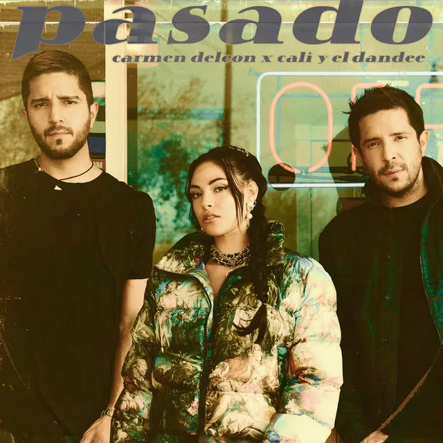 Pasado (feat. Cali Y El Dandee)