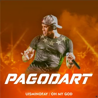 Uisminofay / Oh My God (Ao Vivo) by Pagodart