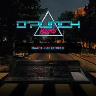 Bad Bitches EP by Maath