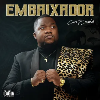 Embaixador by Case Buyakah