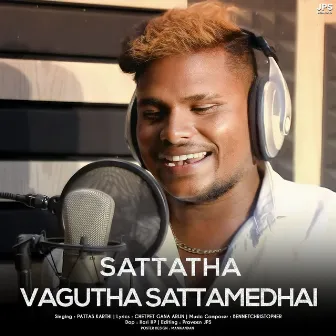 Sattatha Vagutha Sattamedhai by Bennet Christopher