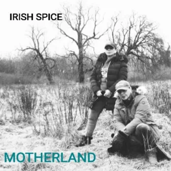 Motherland by Irish Spice