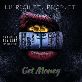 Get Money by Lu Rich