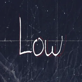 Low by Grand Polli