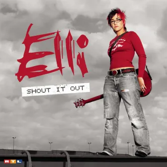 Shout It Out by Elli