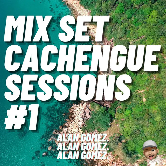 Mix Set Cachengue Sessions #1