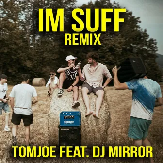 Im Suff (Remix) by TomJoe