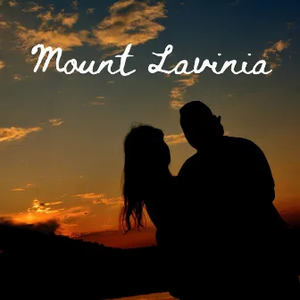 Mount Lavinia by 