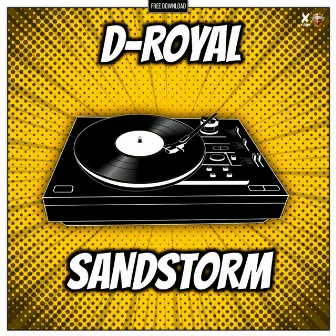 Sandstorm by D-Royal