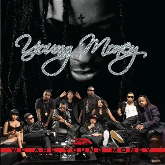 We Are Young Money by Young Money