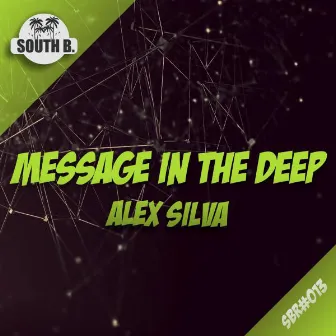 Message In The Deep by Alex Silva