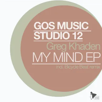 My Mind - EP by Greg Khaden