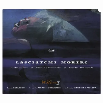 Lasciatemi morire by Rachel Elliott