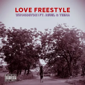 Love Freestyle by Who Is Deydzi