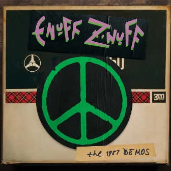 The 1987 Demos by Enuff Z'Nuff