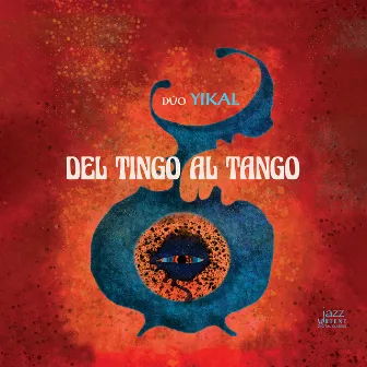 Del Tingo al Tango by Dúo Yikal