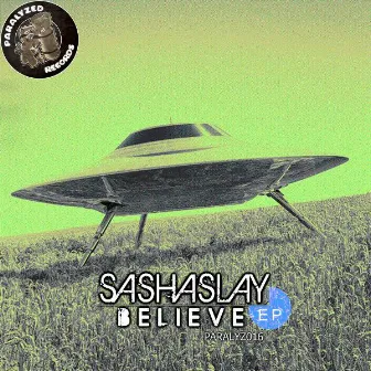 Believe EP by Sashaslay