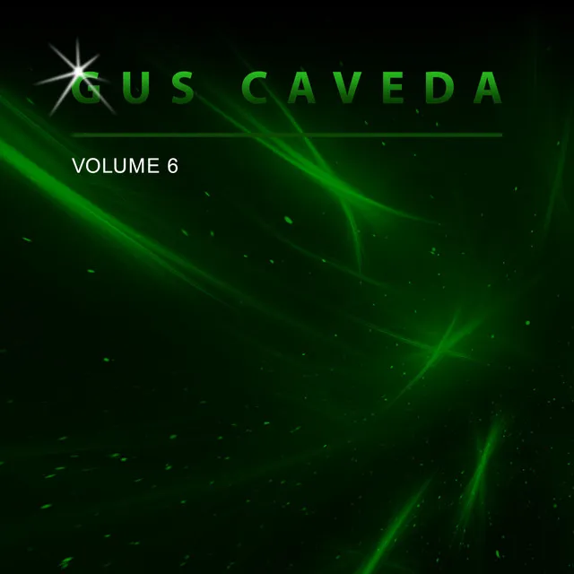 Gus Caveda, Vol. 6