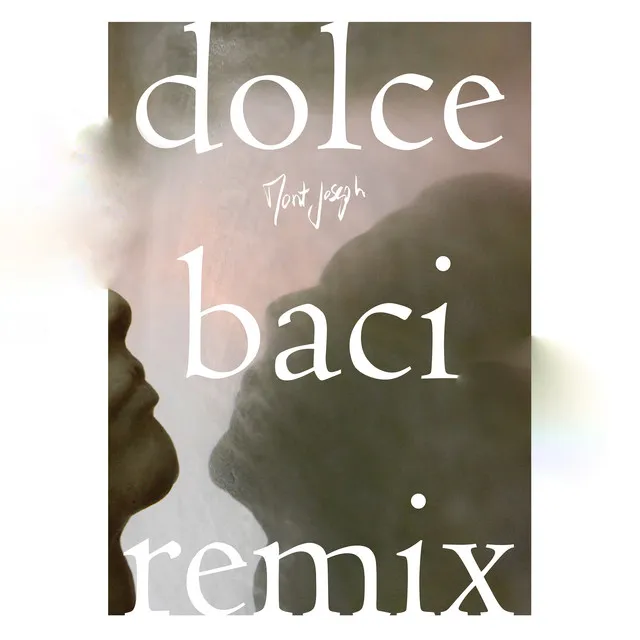 Dolce baci (Jaune Remix)