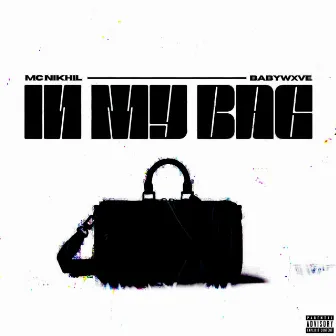 IN MY BAG by Unknown Artist