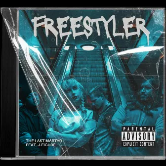 Freestyler by The Last Martyr