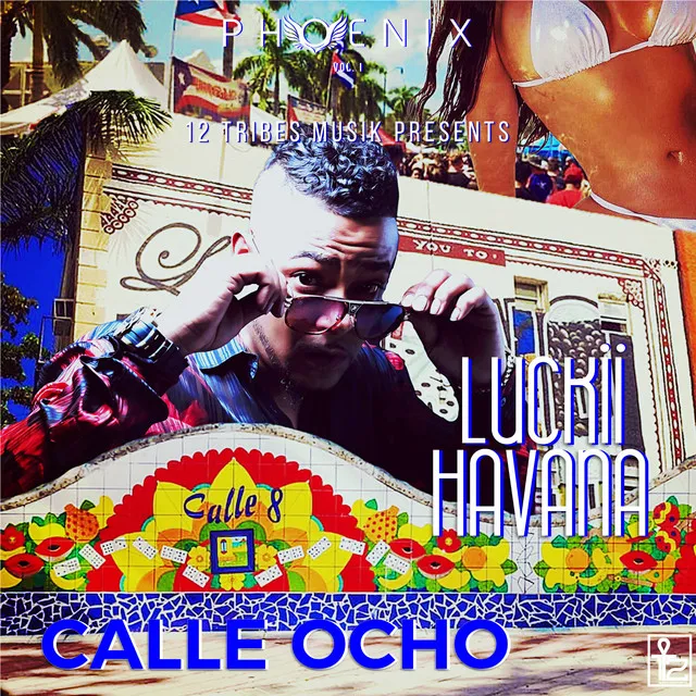 Calle Ocho (feat. Luckii Havana)