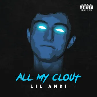 All My Clout by Lil Andi