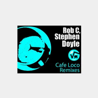 Cafe Loco Remixes by Unknown Artist