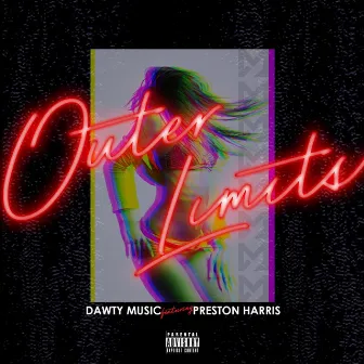 Outer Limits (feat. Preston Harris) by Dawty