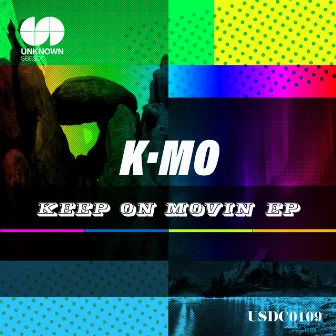 Keep On Movin by James Kumo