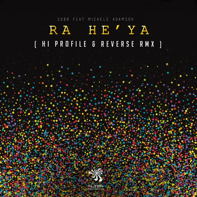 Ra He Ya - Hi Profile & Reverse Remix