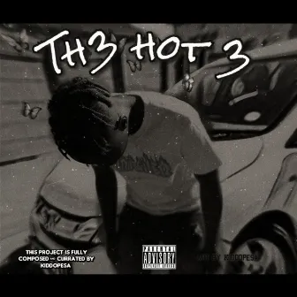 TH3 HOT 3 by KiddopeSa