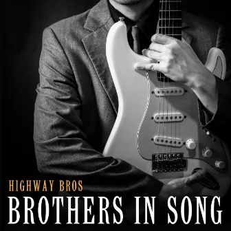 Brothers in Song by Highway Bros