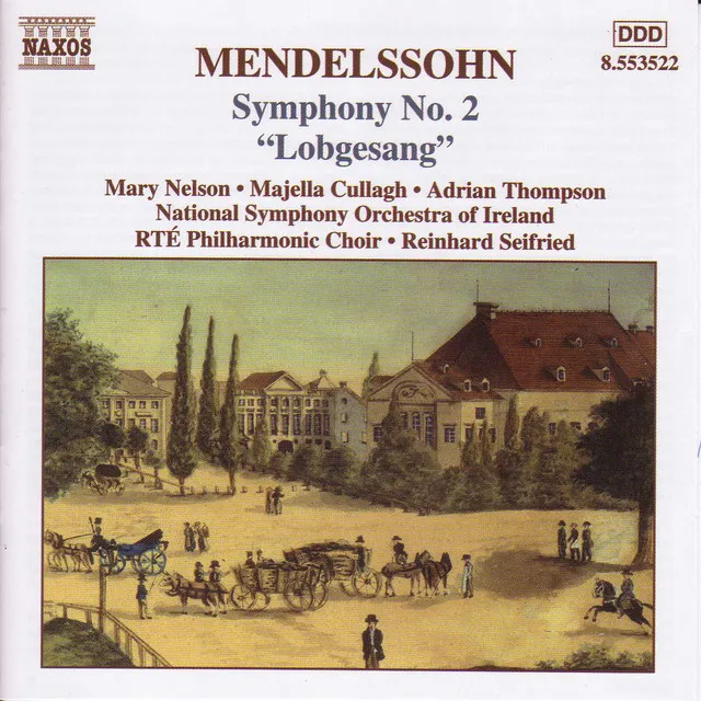 Symphony No. 2 in B-Flat Major, Op. 52, MWV A18, "Lobgesang" (Hymn of Praise): I. Allegretto un poco agitato