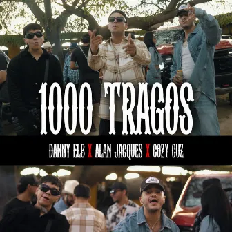 1000 Tragos by Cozy Cuz