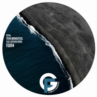 Ten Minutes by Feta