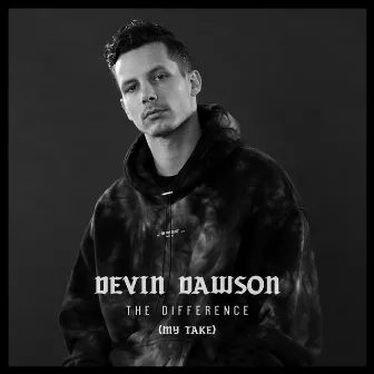 The Difference by Devin Dawson