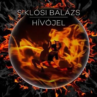 Hívójel by Siklósi Balázs