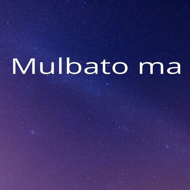 Mulbato Ma