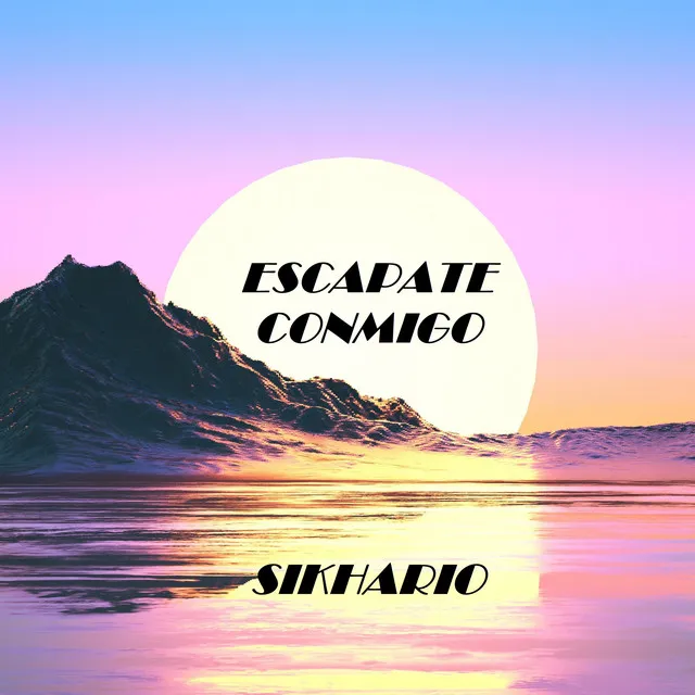 Escapate Conmigo