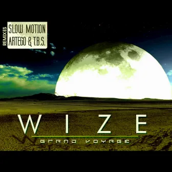 Grand Voyage - EP by Wize