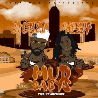 Mud Baby by OsoKing Mezzy