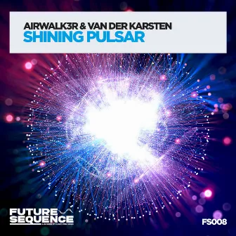 Shining Pulsar by Van Der Karsten