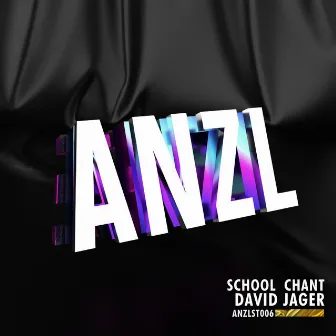 School Chant by David Jager