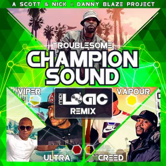 Champion Sound (Midi Logic Remix) by Scott & Nick