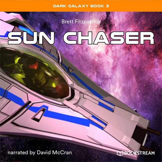 Pt. 44 - Sun Chaser - Dark Galaxy Book, Book 3