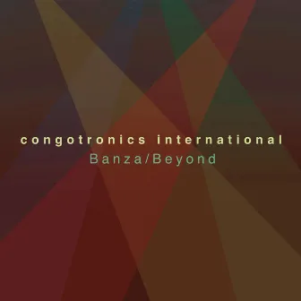 Banza/Beyond by Congotronics International